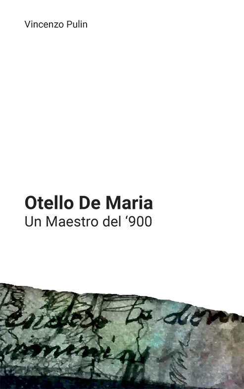 Otello De Maria — Un maestro del '900